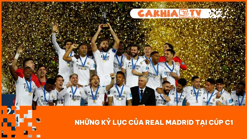 Real Madrid - Hành Trình Huyền Thoại Của Ông Vua Cúp C1 3 Real Madrid đã tạo nên những kỷ lục mà không đội bóng nào có thể sánh kịp